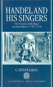 Handel and His Singers, by C. Steven LaRue